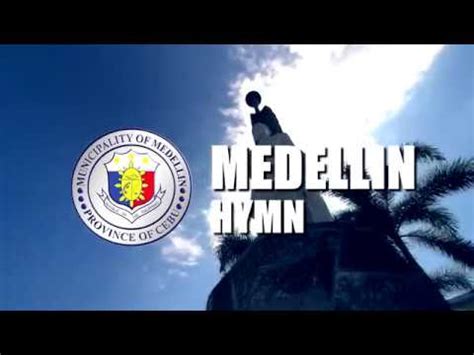 MEDELLIN HYMN .